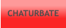 CHATURBATE